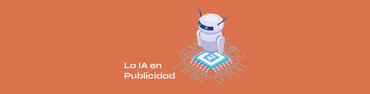 Portadablog_IA inteligencia artificial en publicidad