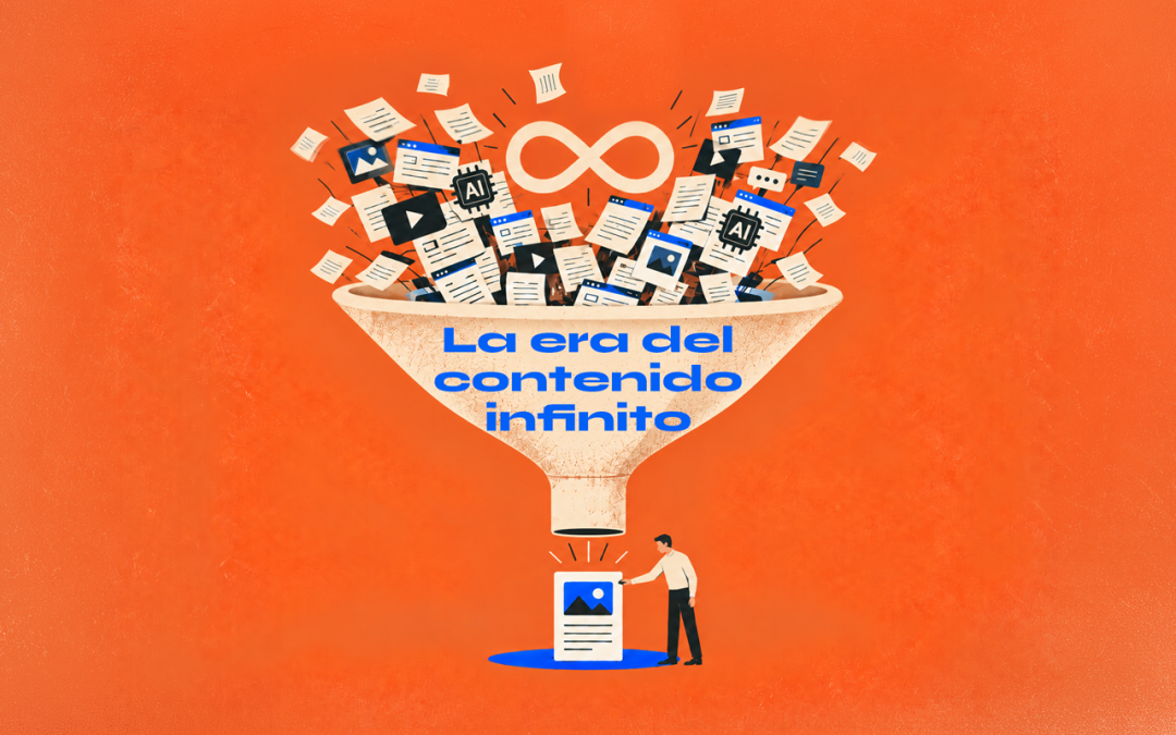 La era del contenido infinito: ¿por qué necesitamos menos contenido?